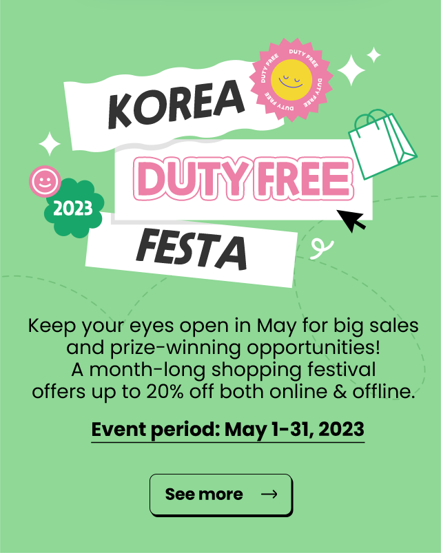 Keep your eyes open in May for big sales and prize-winning opportunities! A month-long shopping festival offers up to 20% off both online & offline. Event period: May 1-31, 2023